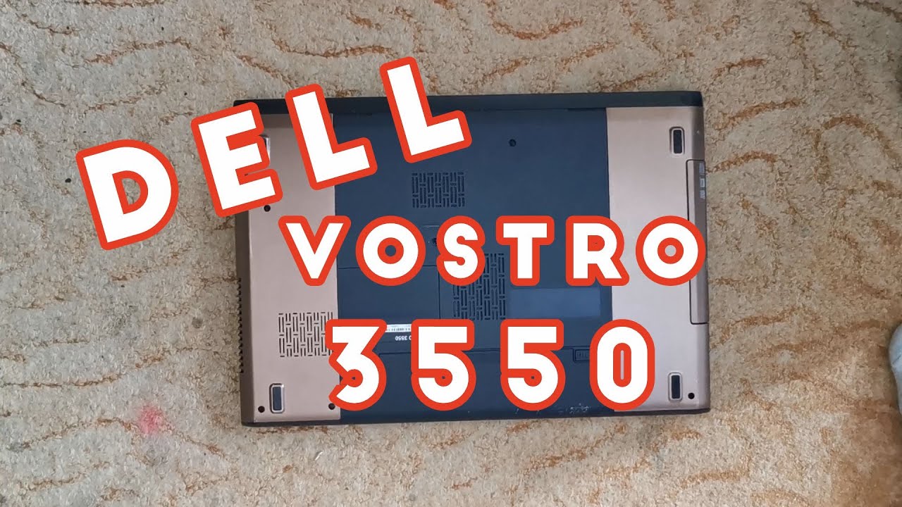 Dell vostro 3550 disassembly