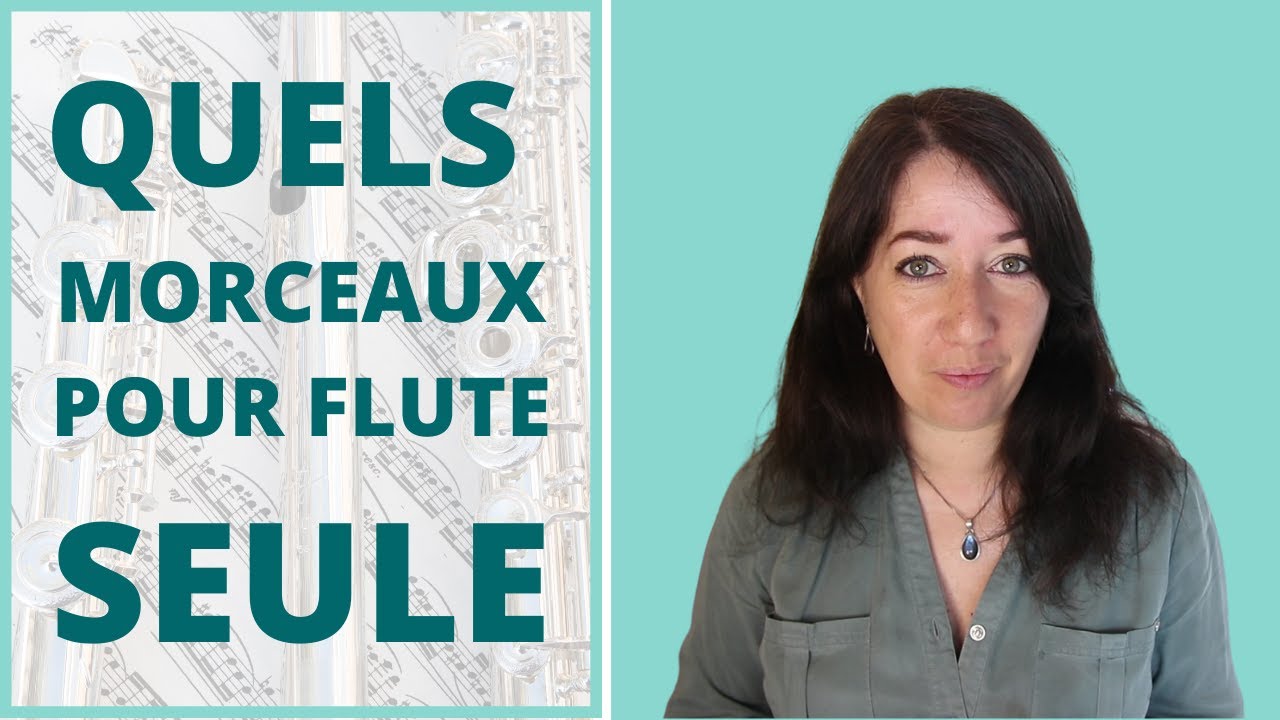 Q/R : Quels morceaux pour flûte seule ?