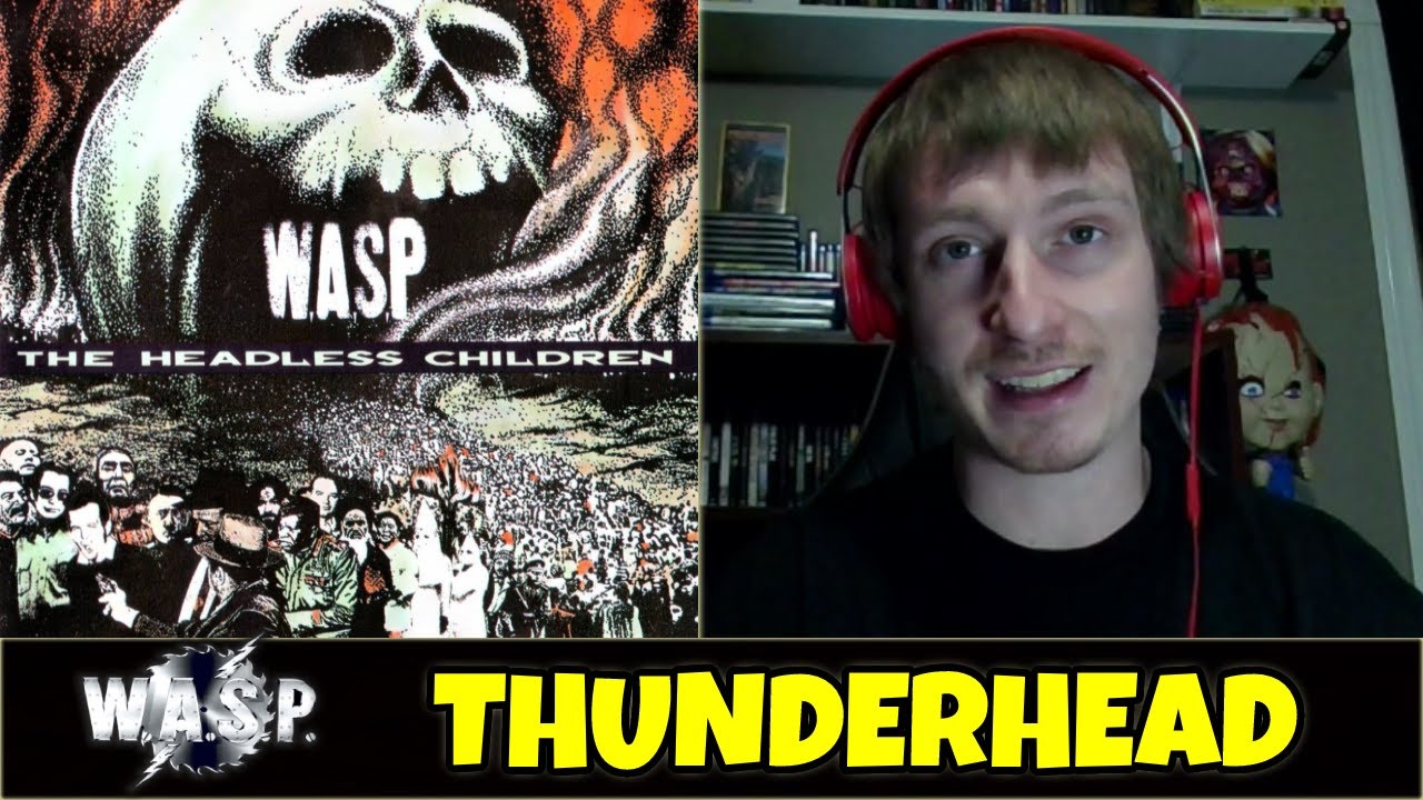 W.A.S.P. - Thunderhead | REACTION