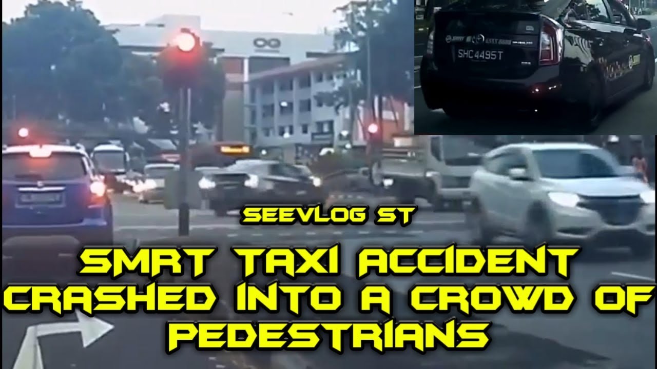 SMRT Taxi Accident Crashed into a Crowd of Pedestrians | SeeVlog ST