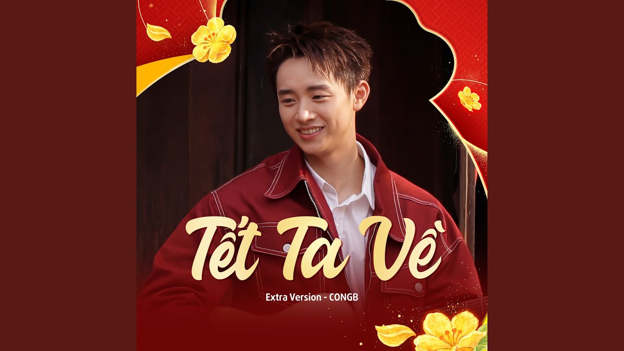 Tết Ta Về (Extra Version)