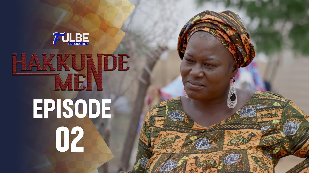 Série HAKKUNDE MEN Episode 02 Saison 01