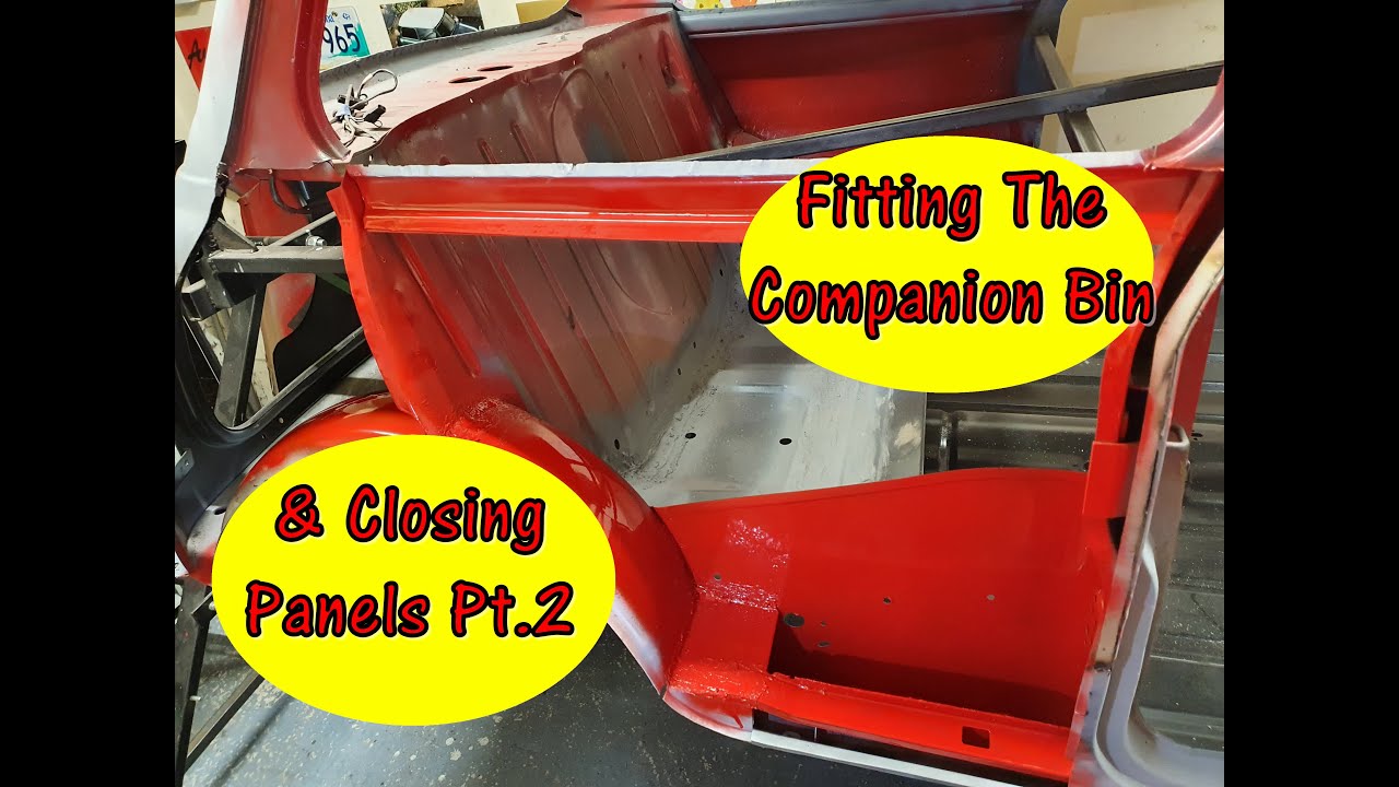 Classic Mini Restoration: Eleanor Video 65, Fitting The Companion Bin And Closing Panels Part 2
