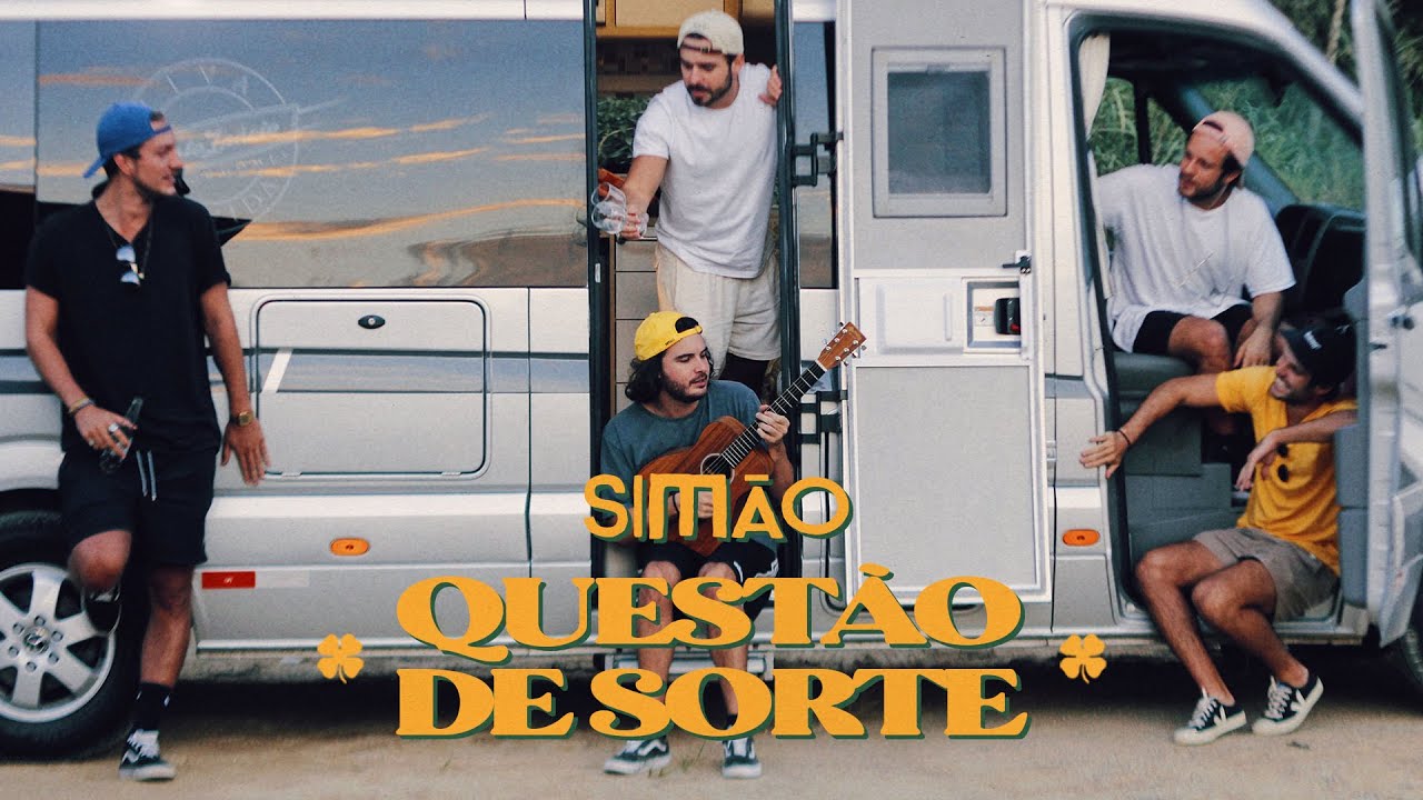 Sim&atilde;o - Quest&atilde;o de Sorte (Clipe Oficial)