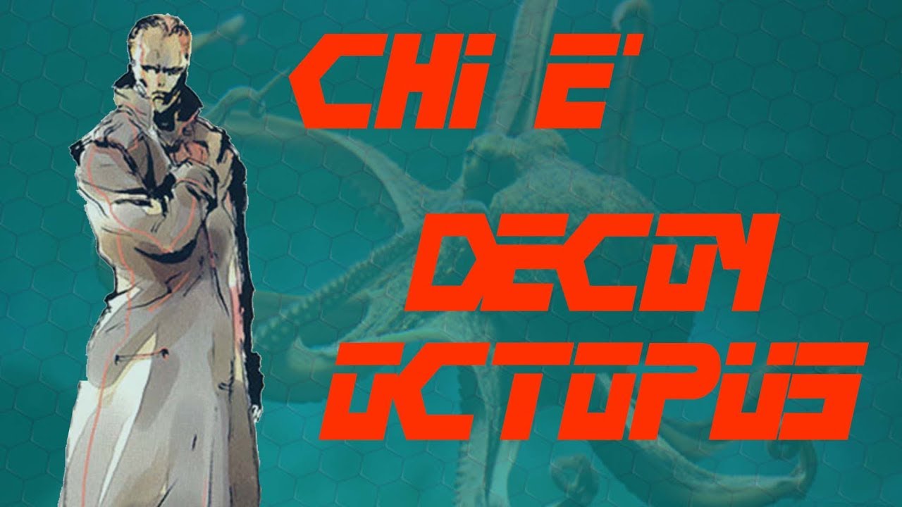 Chi è Decoy Octopus?