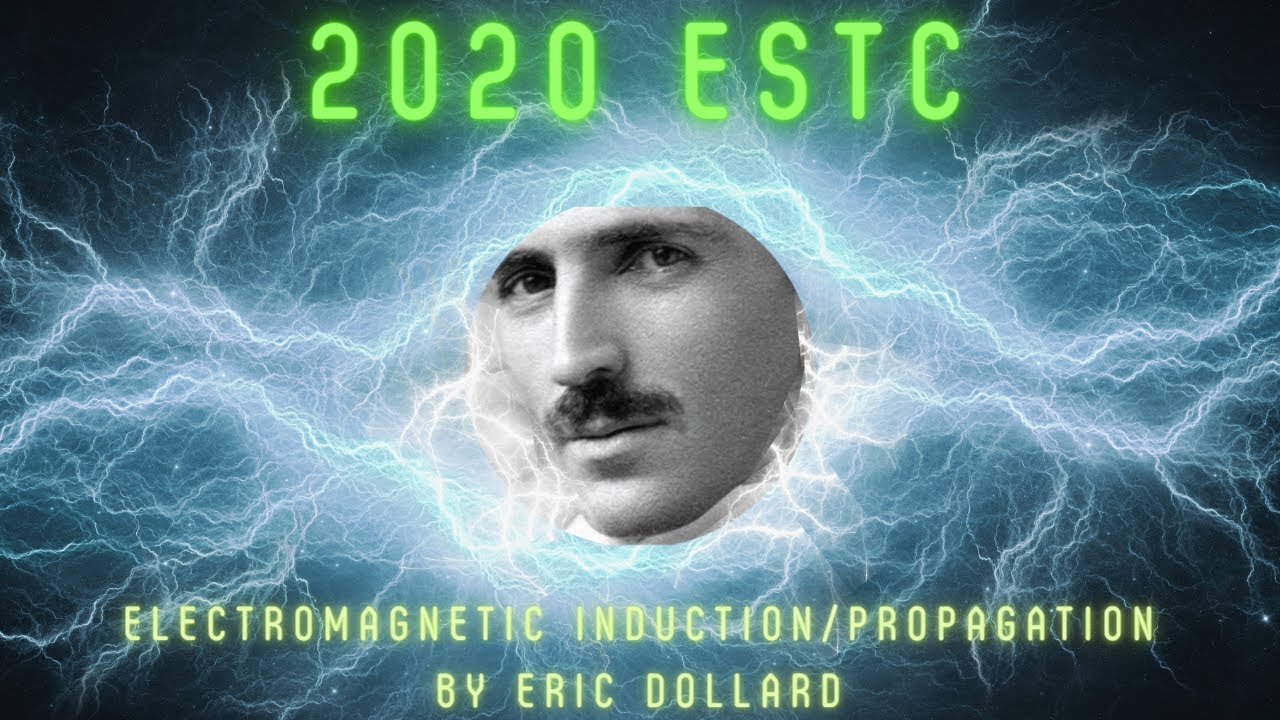 Eric Dollard 2020 ESTC Electromagnetic Induction And Its Propagation &ndash; The Work Of Oliver Heaviside