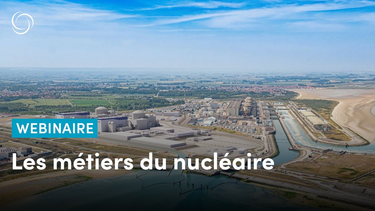 Les métiers du nucléaire aujourd’hui et demain