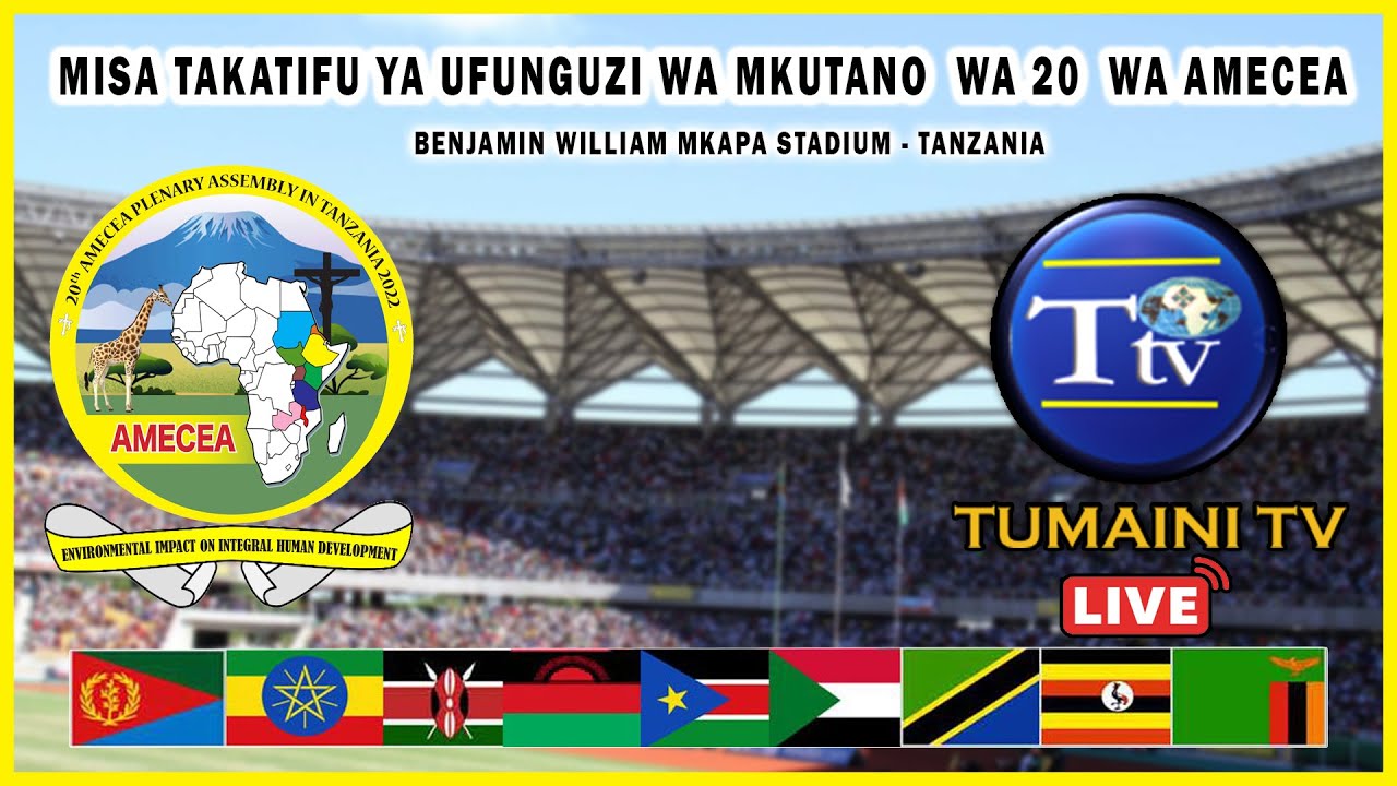 🔴LIVE: ADHIMISHO LA MISA TAKATIFU YA KUFUNGUA MKUTANO WA 20 WA AMECEA | Uwanja wa Mkapa D.S.M