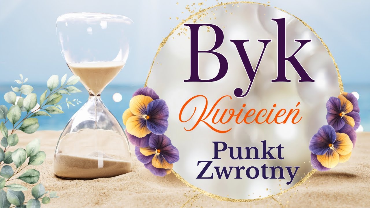 Coś nagle zmienia bieg wydarzeń&hellip; ♉️ Byk &ndash; Punkt Zwrotny ⏳ Druga połowa Kwietnia 