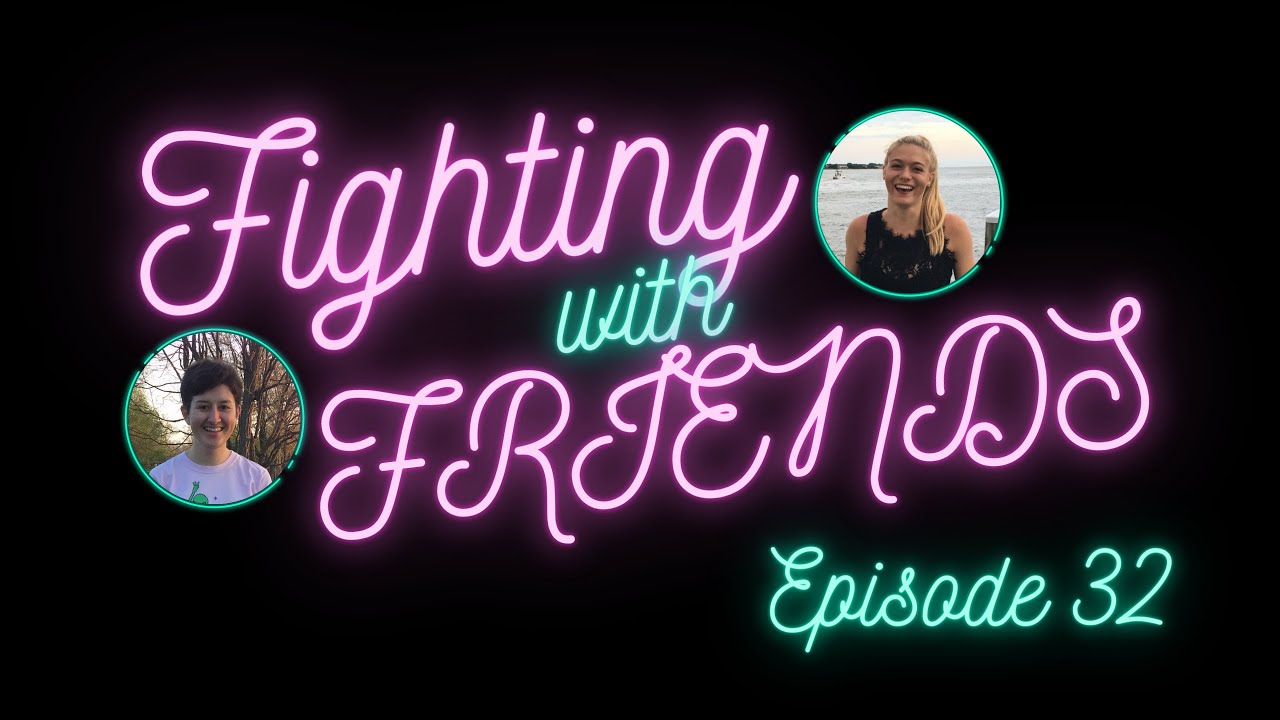 Fighting With Friends Podcast - Episode #32 "All About Food, Yet Again"