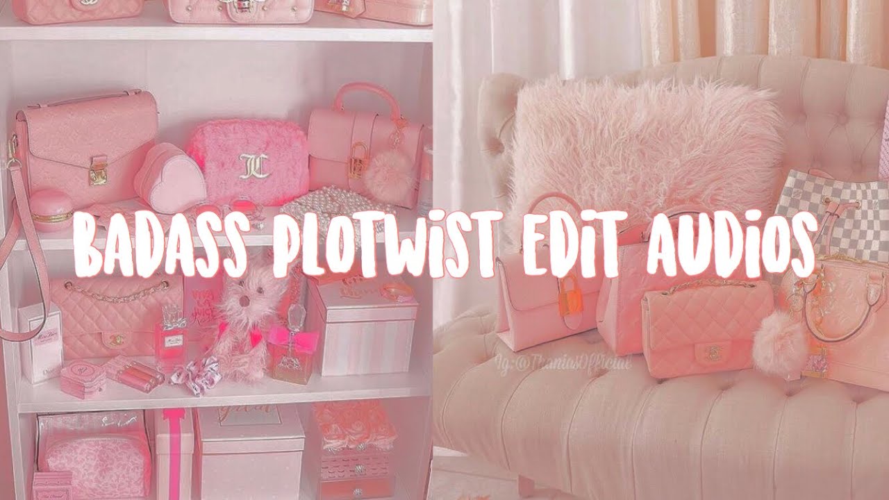 Badass plotwist audios for edits