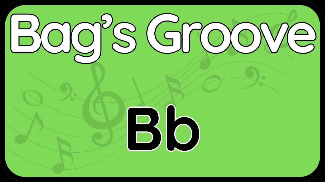 Bag's Groove · Backing Track (Bb Version) for Tenor, Soprano Sax & Trumpet