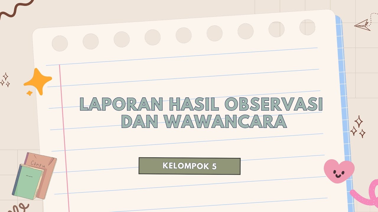 Laporan Hasil Observasi dan Wawancara Kelompok 5 MK Perkembangan Peserta Didik