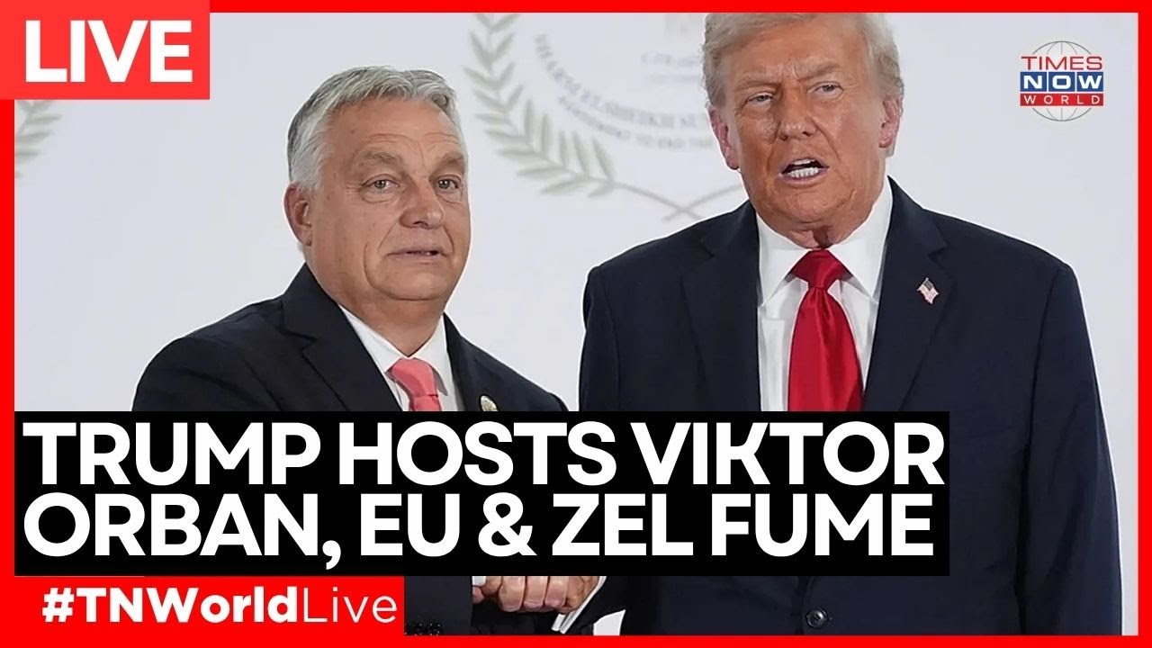 TRUMP LIVE  | Viktor Orban Meets Trump At White House Amid Putin Peace Push | Orban Trump