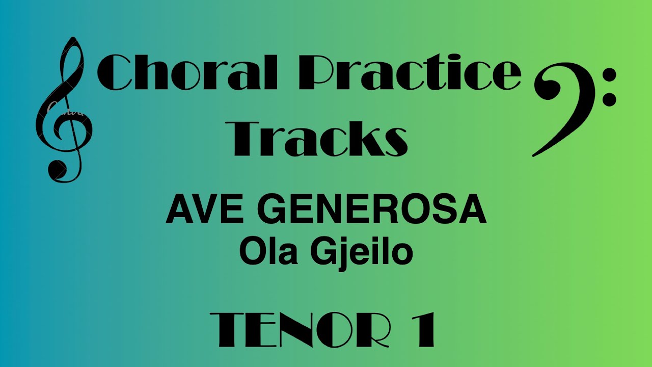 Ave Generosa TENOR 1 Ola Gjeilo