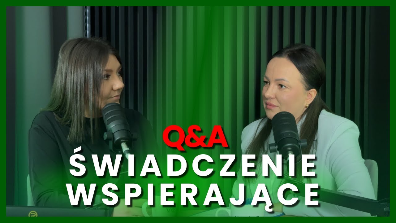 Q&A Świadczenie wspierające || Katarzyna Płotka dyrektor działu wspierającego