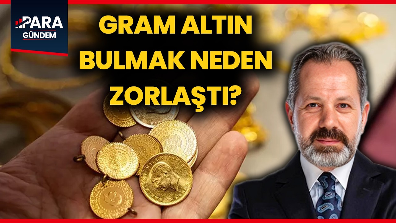 Gram Altın T&uuml;kendi Mi? Gram Altın Bulmak Neden Zorlaştı? #altın