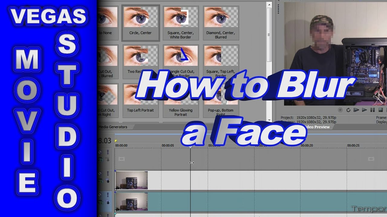 How to Blur Out Someone's Face using Sony Vegas Movie Studio