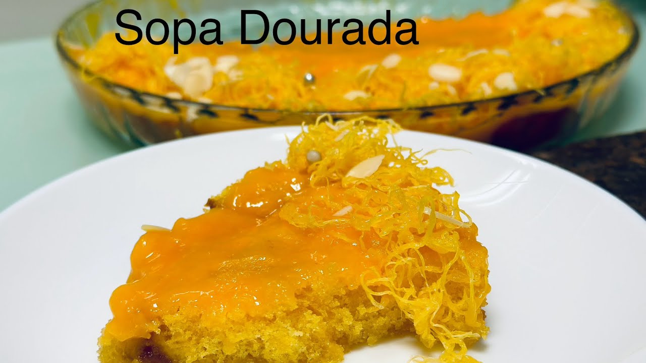 Sopa Dourada | Doçaria Conventual Portuguesa