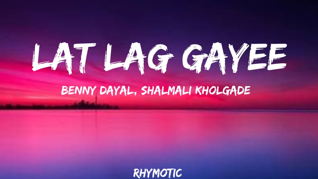 Lat Lag Gayee Lyrics - Race 2 | Benny Dayal, Shalmali Kholgade &bull; mujhe toh teri lat lag gayi #song 