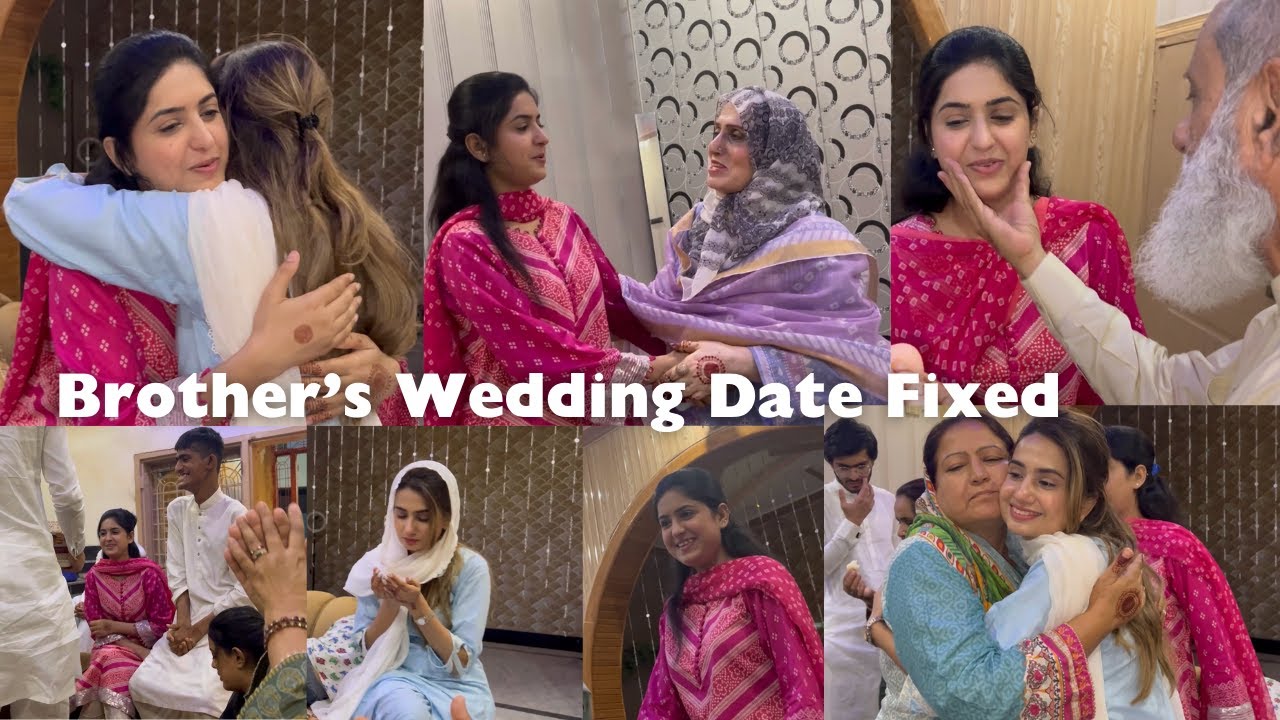 My Brother’s Shadi Date Fixing ❤️| MASHA ALLAH 😍