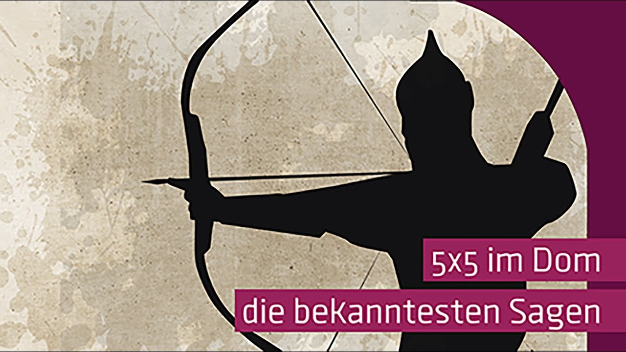 5x5 im Dom - Die bekanntesten Sagen