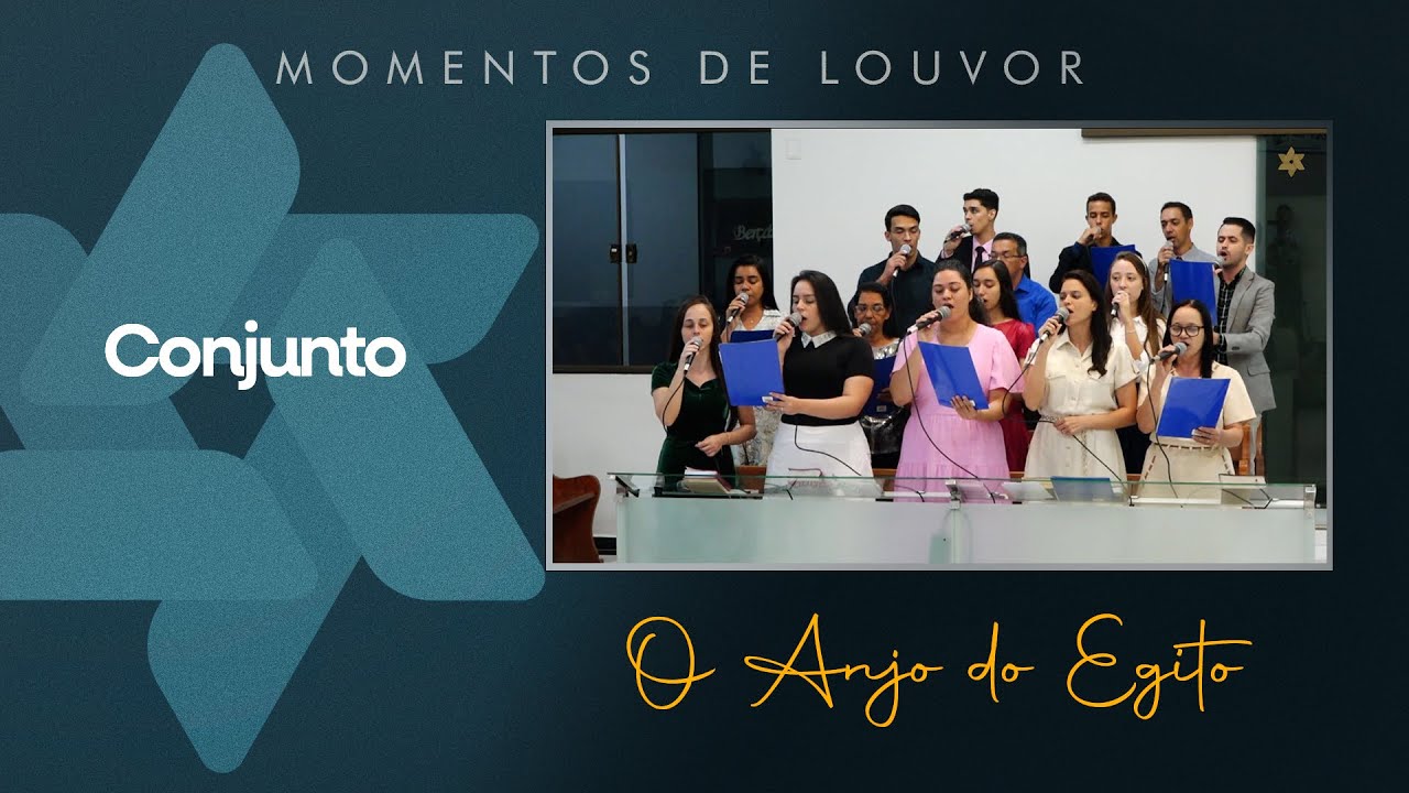 Conjunto - O Anjo do Egito | Tabernáculo - Anápolis - GO