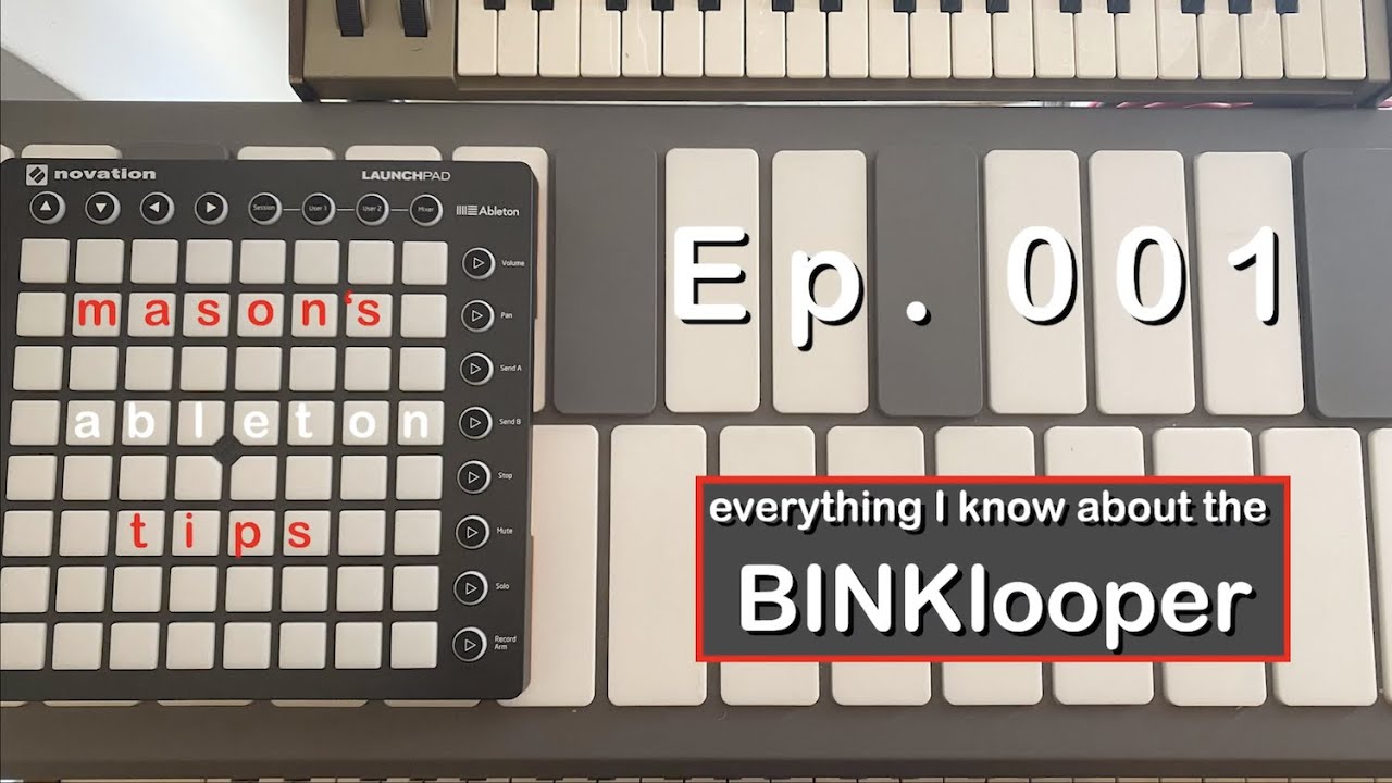 Everything I Know About the BINKlooper - an Ableton Live tutorial