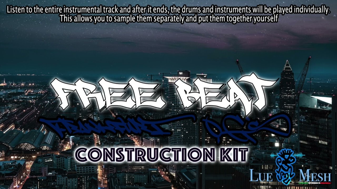 FREE BEAT ** Frankfurt OG`s ** Construction Kit with solo drums & Instruments ** ( Beats  )