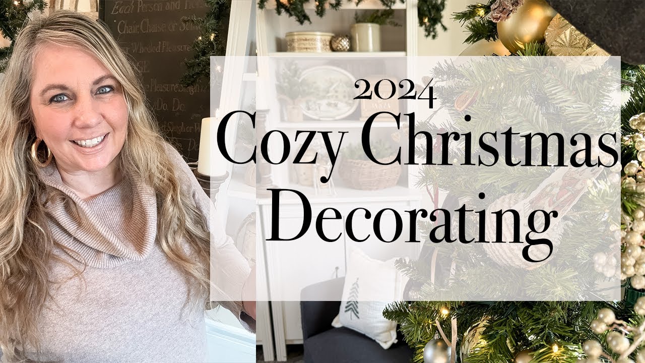 Cozy Christmas Decorating | 2024