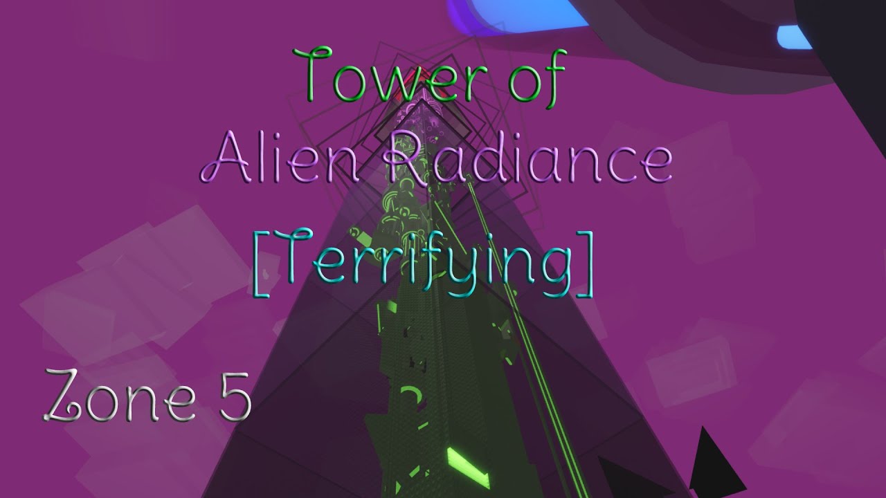 Tower of Alien Radiance (ToAR) - JToH [Zone 5]