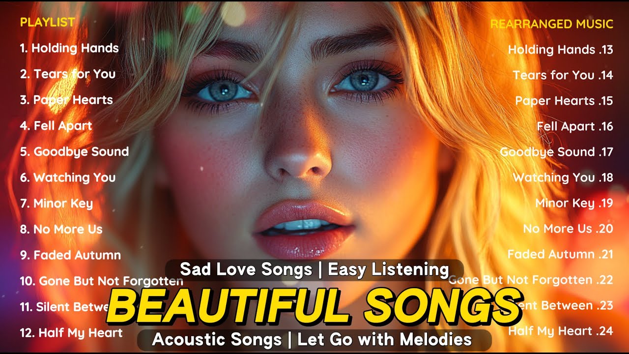 Beautiful Sad Love Songs Vol.13 – Emotional Acoustic | English Heartbreak Playlist