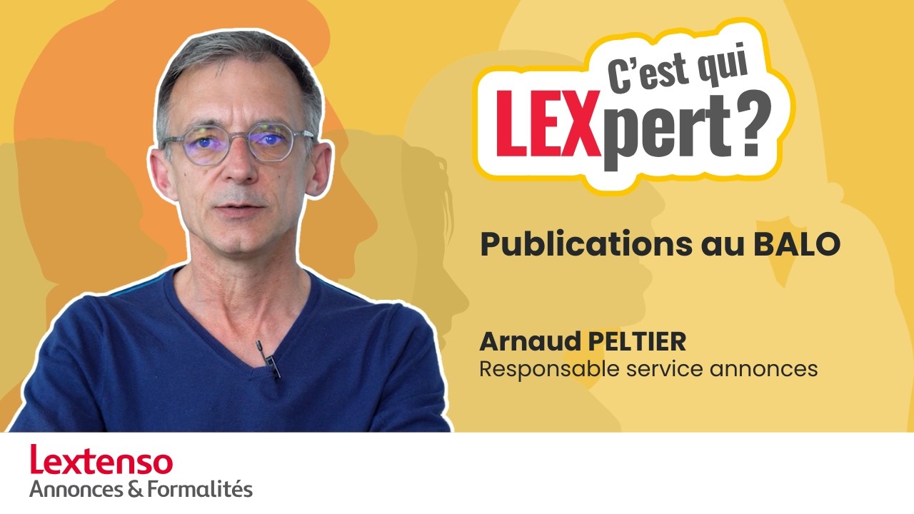 C'est qui LEXpert ? Publiez vos annonces légales au BALO.