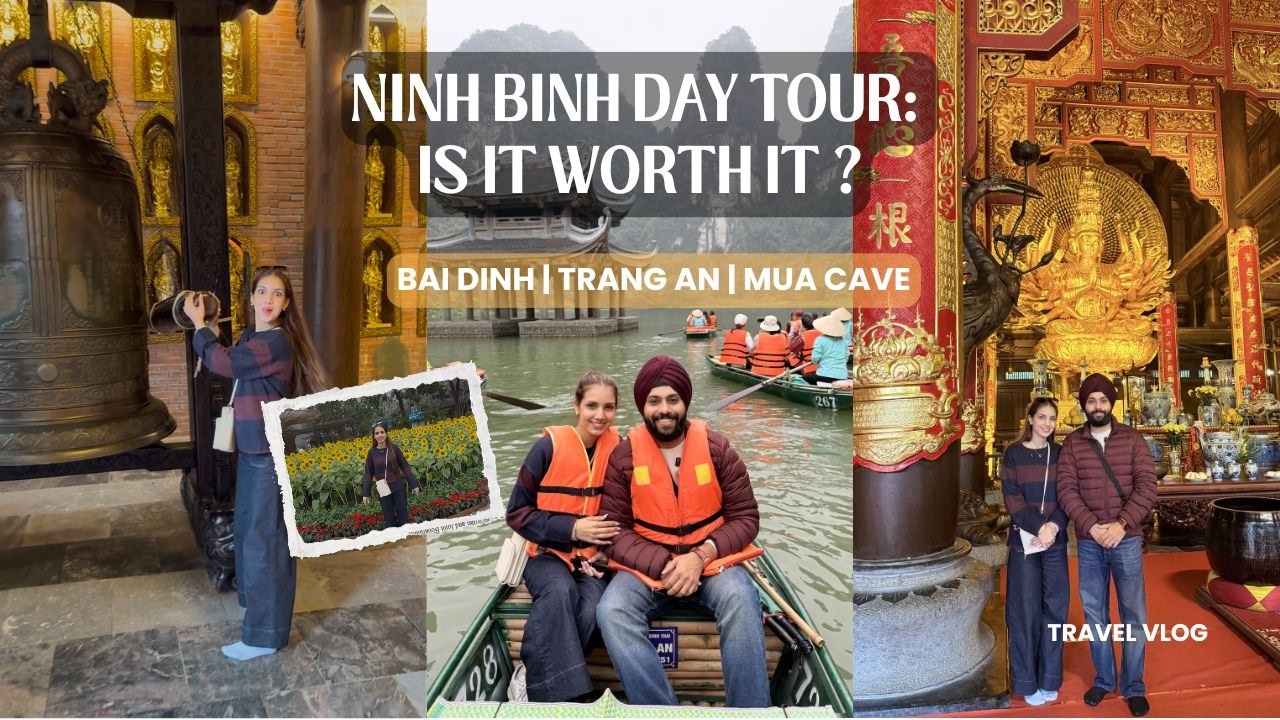 Is Ninh Binh Worth Visiting? | Full Day Tour from Hanoi (Trang An, Mua Cave, Bai Dinh)