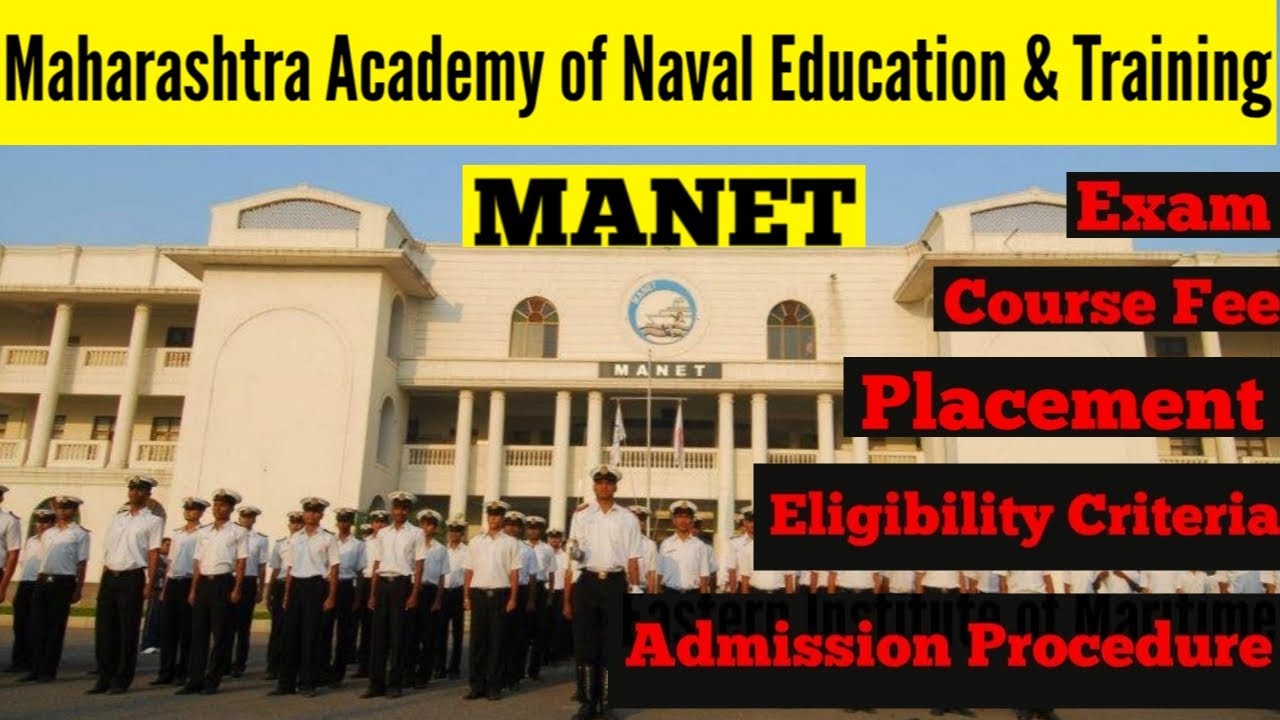Manet - Maharashtra Academy of Navel Education & Training course fee, placement full details in 2020