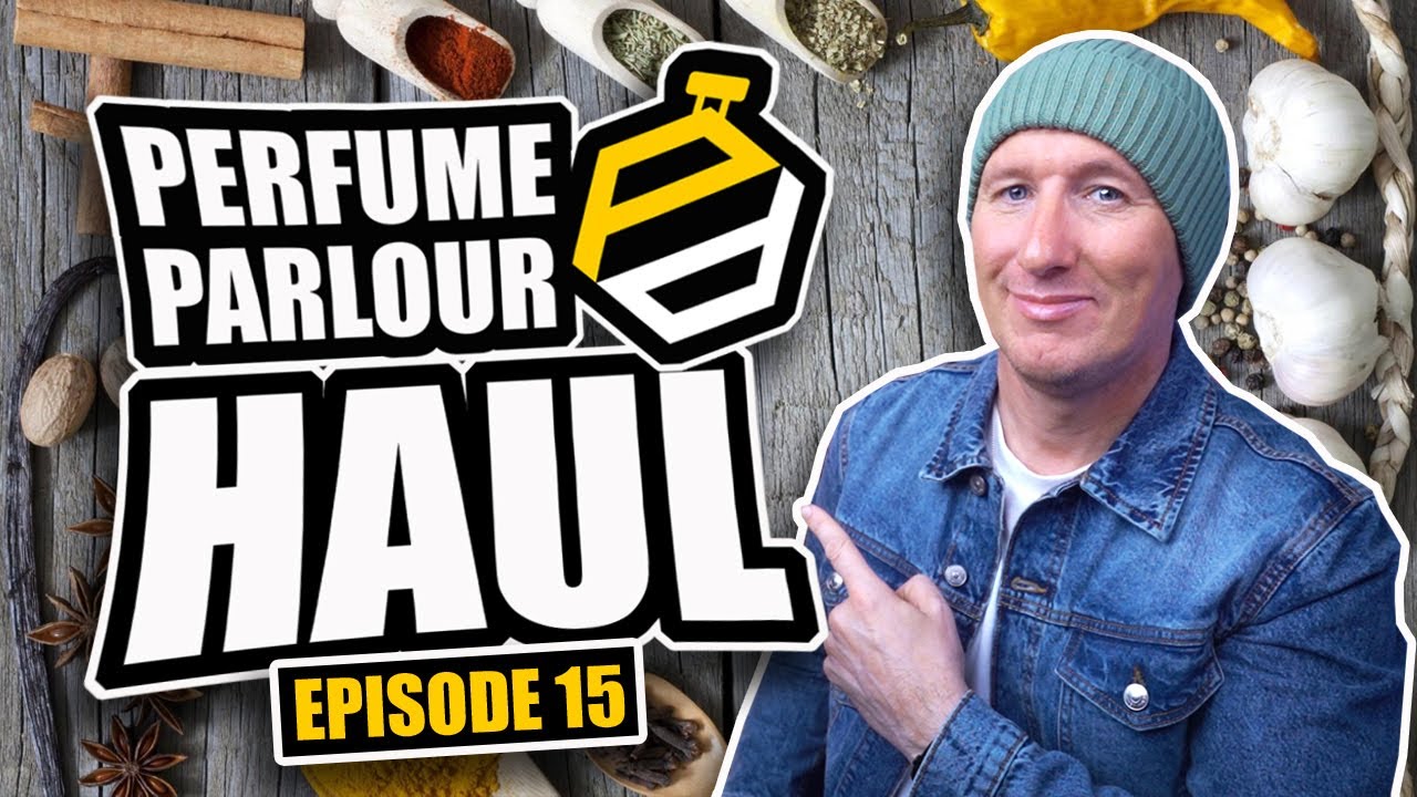 THIS WEEKS PERFUME PARLOUR HAUL -  EPISODE 15