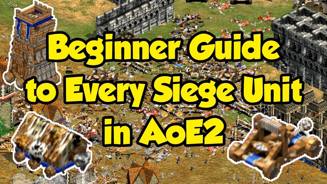 Beginner Guide to Siege Units in AoE2