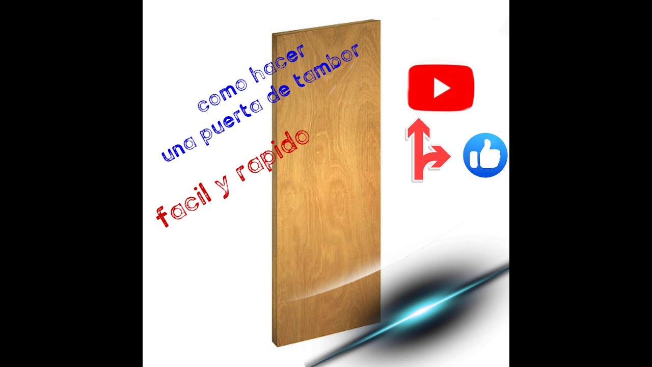 como hacer una puerta de tambor paso a paso