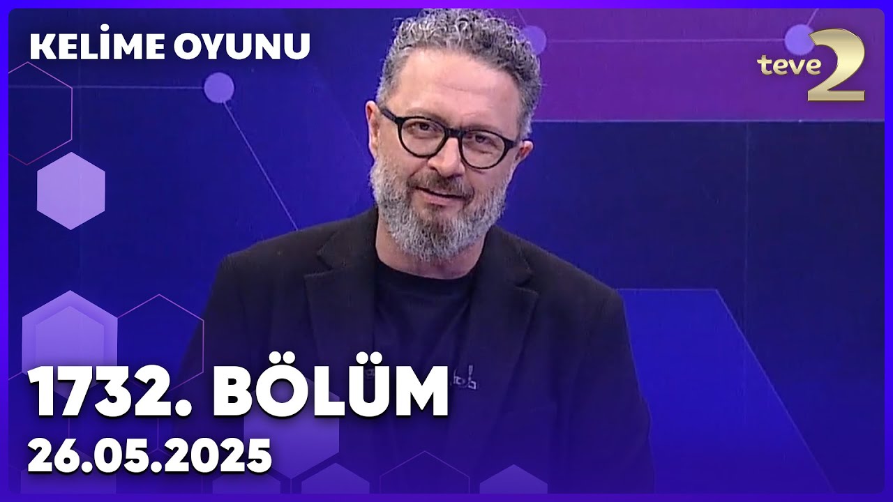 Kelime Oyunu 1732. B&ouml;l&uuml;m | 26 Mayıs 2025