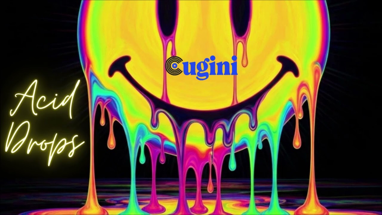 Cugini - Acid drops