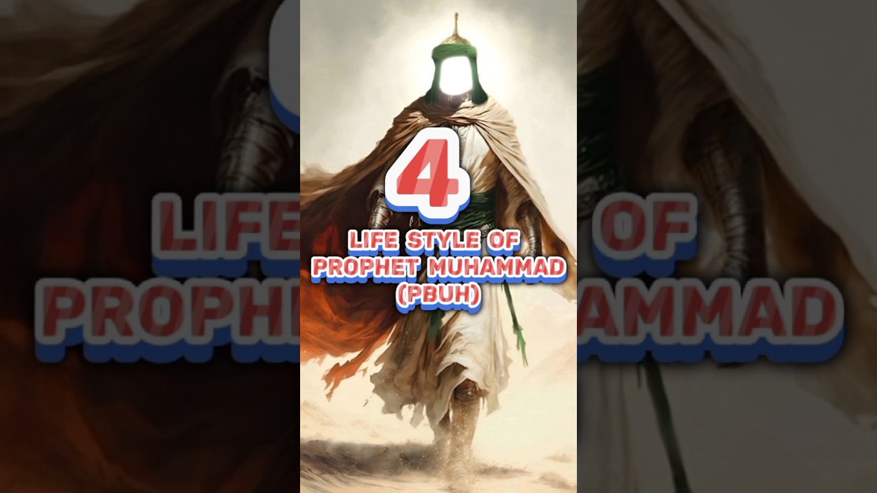 Life Style Of Prophet Muhammad (pbuh) #wayofsuccess #islamicvideo #muslim #shorts