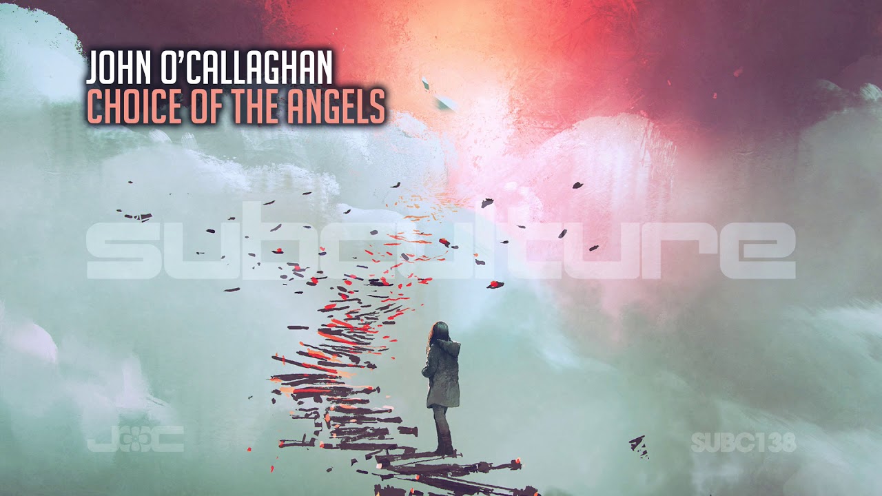 John O'Callaghan - Choice of the Angels [full version]