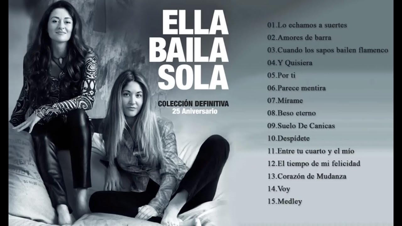 Ella baila sola Exitos   Las mejores Canciones de Ella baila sola