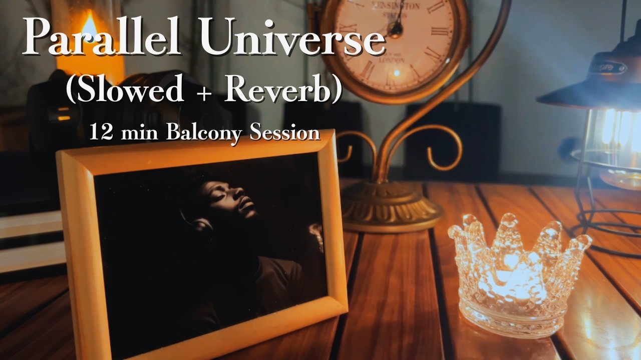 【Parallel Universe】(Slowed & Reverb) - 12 min Loop / Midnight R&B Mix / 深夜のベランダで浸るR&B。10分間の浮遊体験。
