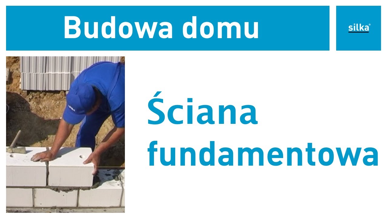 Jak wymurować ścianę fundamentową z bloczków Silka? Instrukcja budowy domu z bloczków Silka.