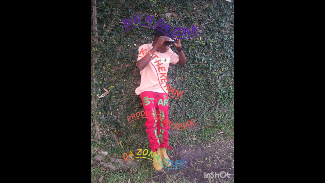 Big N DA Zona-Ketheke nani