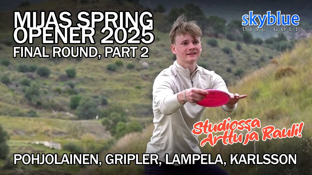 Mijas Spring Opener 2025 | MPO Final Rd, Pt 2 | Pohjolainen, Gripler, Lampela, Karlsson