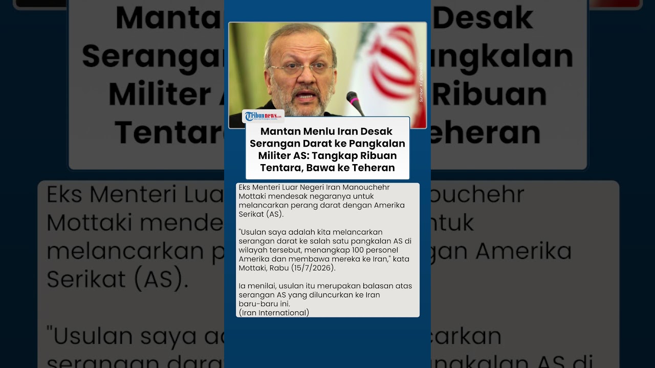 Ingin Balas Dendam, Eks Menlu Iran Usulkan Serangan Darat ke Pangkalan AS lalu Tangkap Tentaranya