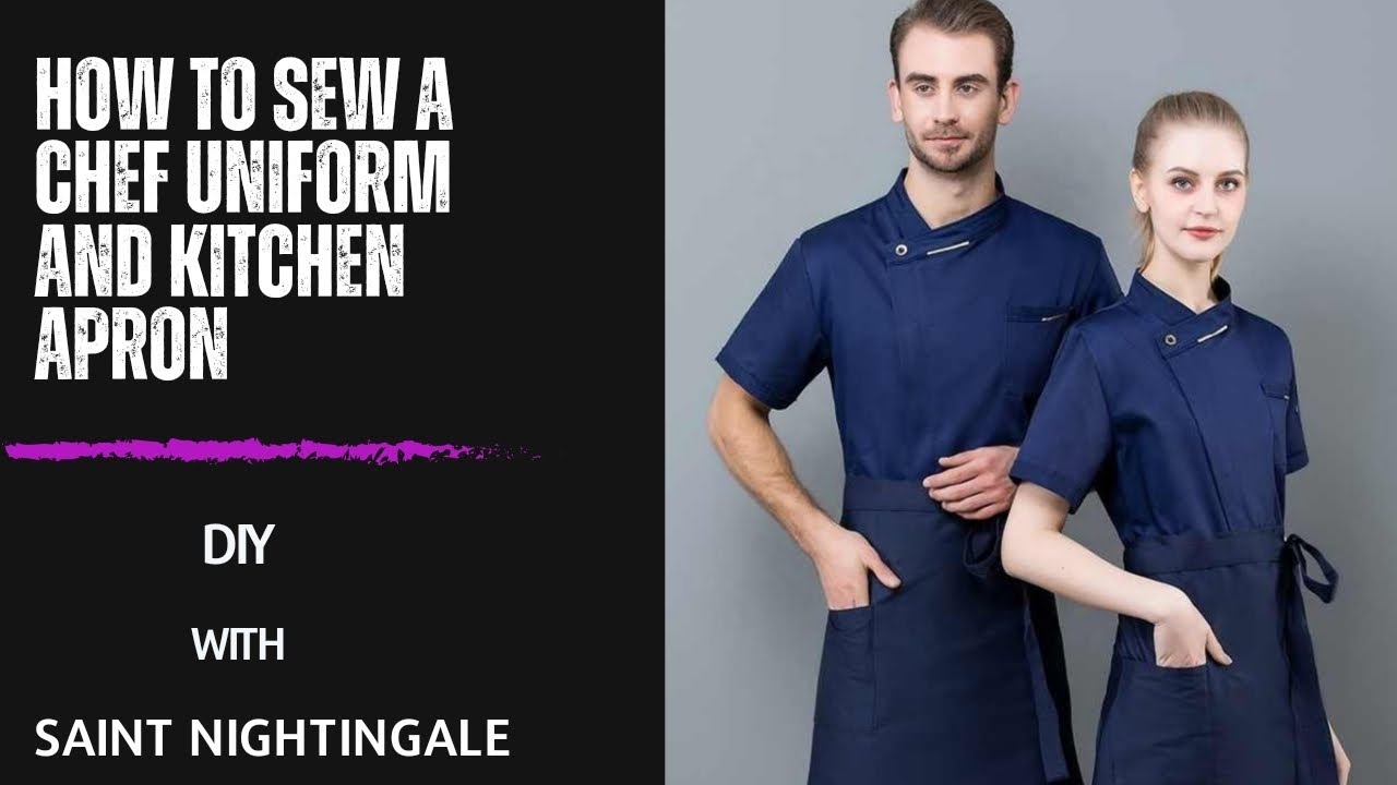 How to Sew a Chef Uniform and Kitchen Apron /DiY with Saint Nightingale