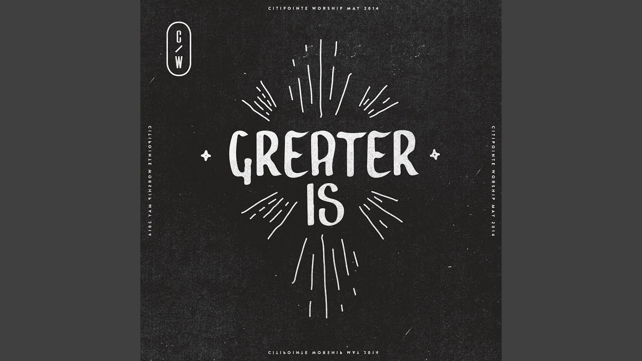 Greater Is (Live)